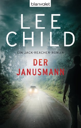 Der Janusmann: Ein Jack-Reacher-Roman (Die-Jack-Reacher-Romane, Band 7)