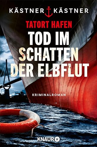 Tatort Hafen - Tod im Schatten der Elbflut: Kriminalroman (Wasserschutzpolizei Hamburg 2)