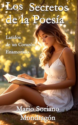 UNA MUJER EN LA POESIA: LATIDOS DE UN CORAZON ENAMORADO (Spanish Edition)