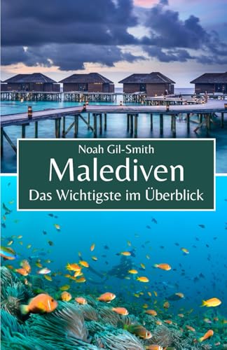 Malediven: Das Wichtigste im Überblick