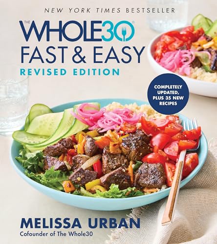 The Whole30 Fast & Easy Cookbook Revised Edition (English Edition)