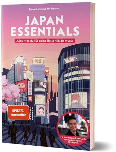 Japan Essentials: Alles, was du für deine Reise wissen musst