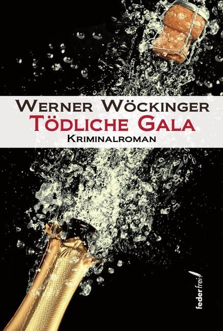 Tödliche Gala: Kriminalroman