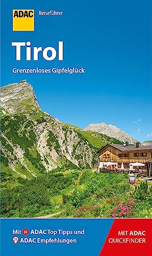 ADAC Reiseführer Tirol: Der Kompakte mit den ADAC Top Tipps und cleveren Klappkarten