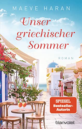 Unser griechischer Sommer: Roman