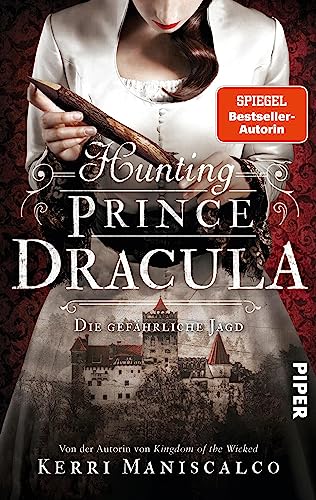 Hunting Prince Dracula (Die grausamen Fälle der Audrey Rose 2): Die gefährliche Jagd