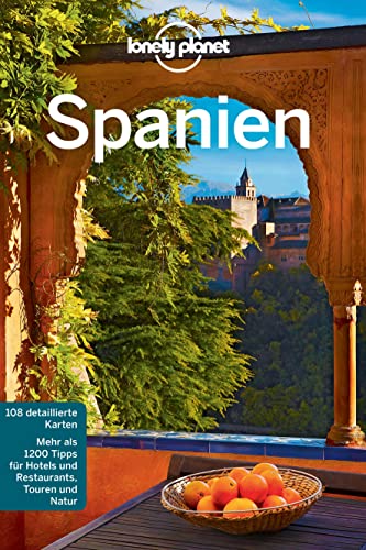 Lonely Planet Reiseführer Spanien: mit Downloads aller Karten (Lonely Planet Reiseführer E-Book)