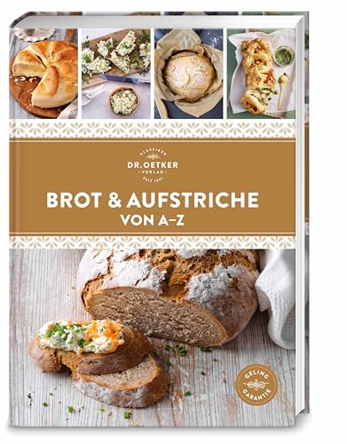 Brot & Aufstriche von A–Z
