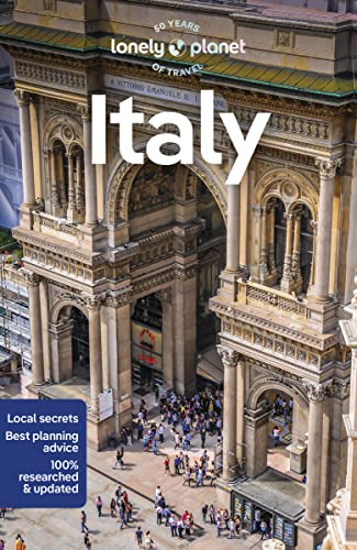 Lonely Planet Italy 16: Perfect for exploring top sights and taking roads less travelled (Travel Guide)