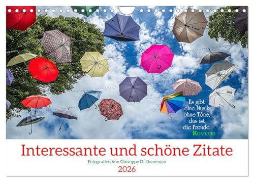 Interessante und schöne Zitate (Wandkalender 2026 DIN A4 quer), CALVENDO Monatskalender: Fotografien und Zitate, welche unseren Alltag ein wenig schöner werden lassen. (CALVENDO Orte)