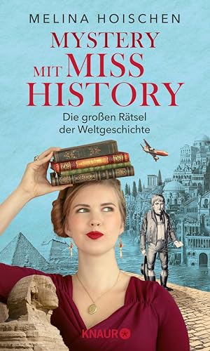 Mystery mit Miss History: Die großen Rätsel der Weltgeschichte | Von Melina Hoischen, Social-Media-Star misshistory und Geschichts- und Kunstexpertin des ... 'Das ist also Kunst' bei ZDF Kultur