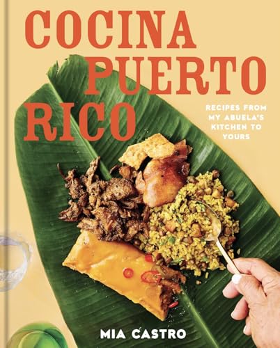Cocina Puerto Rico: Recipes from My Abuela's Kitchen to Yours (English Edition)