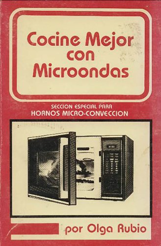 Cocine Mejor con Microondas
