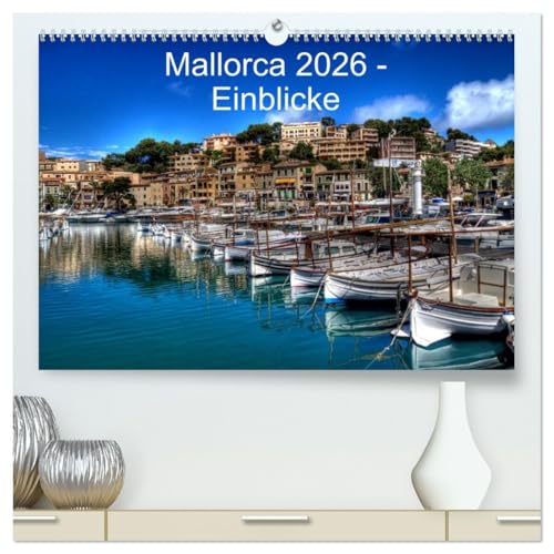 Mallorca 2026 - Einblicke (hochwertiger Premium Wandkalender 2026 DIN A2 quer), Kunstdruck in Hochglanz: Tolle Bilder der Insel Mallorca laden zum ... Ansichten neu entdecken (CALVENDO Orte)