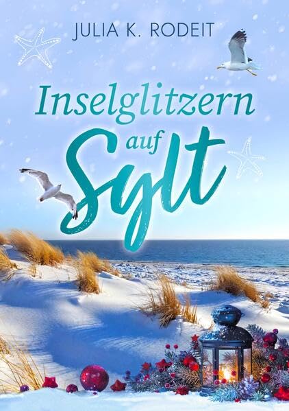 Inselglitzern auf Sylt (Inselträume auf Sylt)