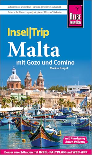 Reise Know-How InselTrip Malta mit Gozo und Comino: Reiseführer Malta mit Gozo und Comino mit Inselplan und kostenloser Web-App