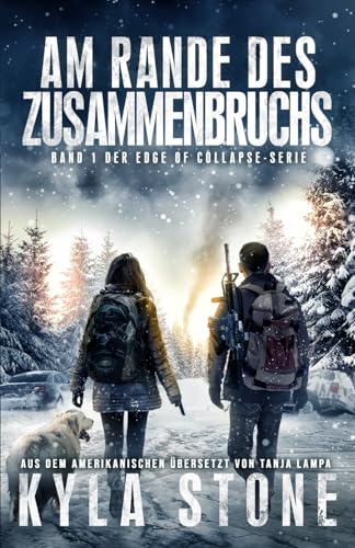 Am Rande des Zusammenbruchs: Band 1 der „Edge of Collapse“-Serie