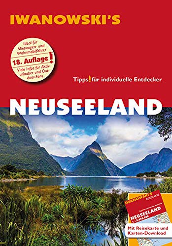 Neuseeland - Reiseführer von Iwanowski: Individualreiseführer mit Extra-Reisekarte und Karten-Download (Reisehandbuch)