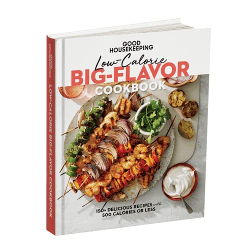 Good Housekeeping Kalorienarmes Big-Flavor Cookbook: Leckere Mahlzeiten mit 500 Kalorien oder weniger - A Guide for Ideas and Recipes to Prepare Healthy, Delicious, and Well Balanced Meals At-Home.