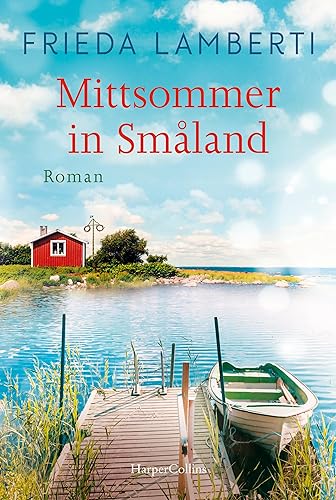 Mittsommer in Smaland: Roman
