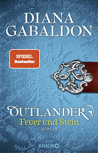 Outlander – Feuer und Stein: Roman