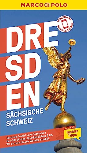 MARCO POLO Reiseführer Dresden, Sächsische Schweiz: Reisen mit Insider-Tipps. Inkl. kostenloser Touren-App