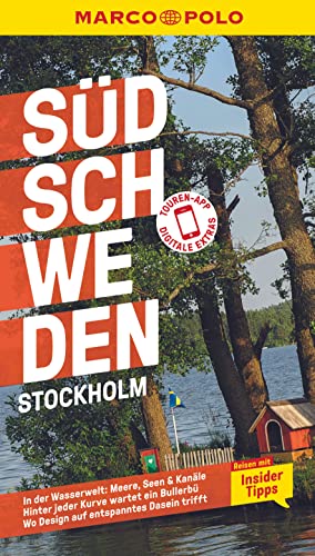 MARCO POLO Reiseführer Südschweden, Stockholm: Reisen mit Insider-Tipps. Inklusive kostenloser Touren-App