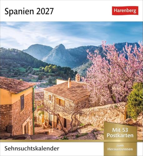 Spanien Sehnsuchtskalender 2027 - Wochenkalender mit 53 Postkarten: Landschaft, Architektur und die schönsten Bilder spanischer Panoramen. Kleiner Kalender zum Aufstellen oder Aufhängen