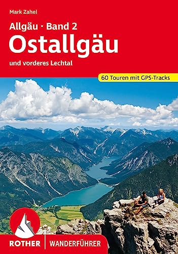 Allgäu Band 2 - Ostallgäu: und vorderes Lechtal. 60 Touren mit GPS-Tracks (Rother Wanderführer)