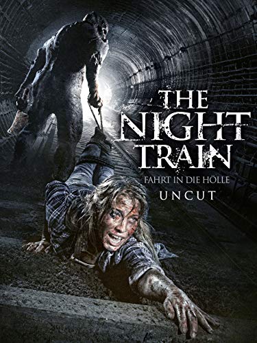 The Night Train: Fahrt in die Hölle (Uncut)