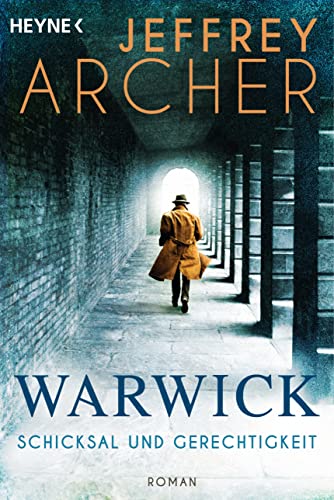 Schicksal und Gerechtigkeit: Roman (Die Warwick-Saga, Band 1)