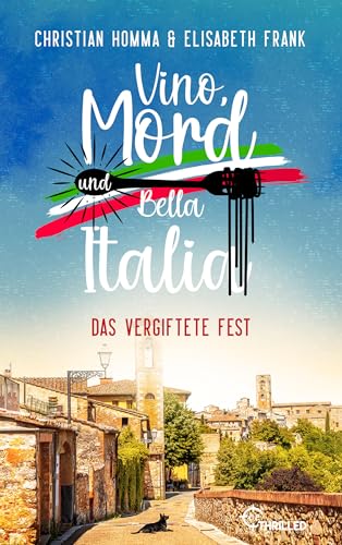 Vino, Mord und Bella Italia! Folge 1: Das vergiftete Fest (Anna und der Commissario - Eine Toskana-Krimi-Serie)