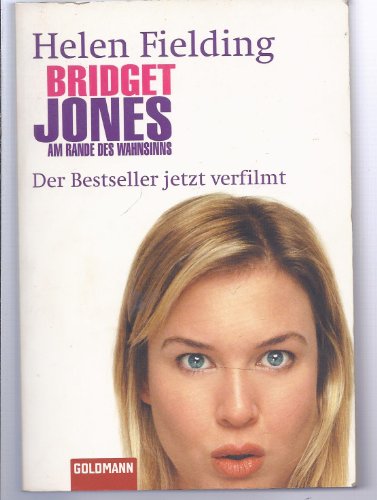 Bridget Jones: Am Rande des Wahnsinns - Roman zum Film: Roman. Buch zum Film