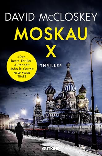 Moskau X (CIA-Agentin Artemis Procter, Bd. 2): Spionage-Thriller | Spionage im Schattenkrieg: Ein explosiver CIA-Thriller über Verrat, Loyalität und Macht ... von Ex-CIA-Mitarbeiter David McCloskey
