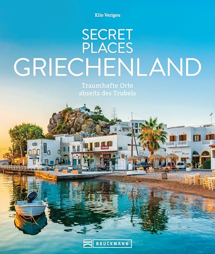 Secret Places Griechenland: Traumhafte Orte abseits des Trubels