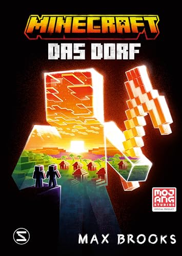 Minecraft. Das Dorf: Ein offizieller Minecraft-Roman von New-York-Times-Bestsellerautor Max Brook | Ein Robinson-Crusoe-Abenteuer für Minecraft-Fans (Max-Brooks-Trilogie, Band 3)