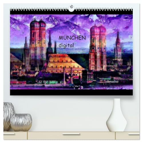 München digital (hochwertiger Premium Wandkalender 2026 DIN A2 quer), Kunstdruck in Hochglanz