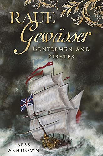 Raue Gewässer (Gentlemen and pirates)