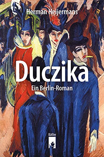 Duczika: Ein Berlin-Roman