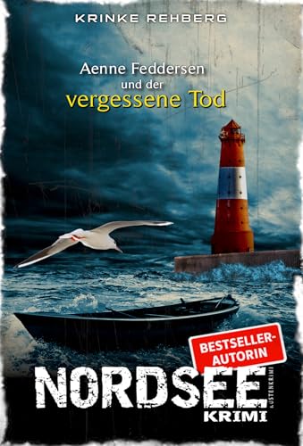 NORDSEEKRIMI - Aenne Feddersen und der vergessene Tod: Küstenkrimi (Küstenkrimi Nordfriesland 1)