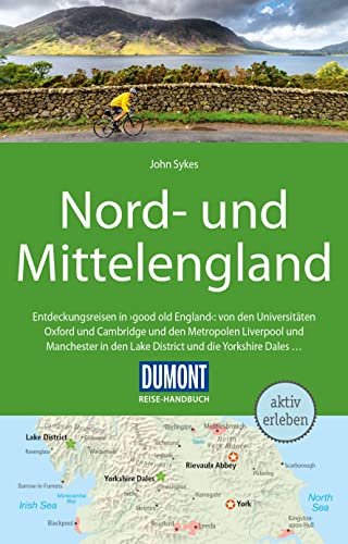 DuMont Reise-Handbuch Reiseführer Nord-und Mittelengland: mit Extra-Reisekarte