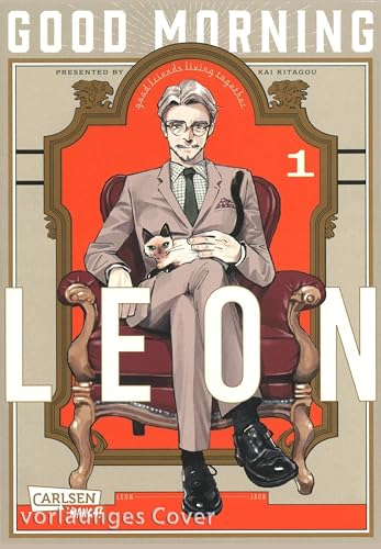 Good Morning Leon 1: Unwiderstehliche Katzen-Comedy: englische Eleganz trifft charmantes Chaos – perfekt für Manga-Fans ab 14 Jahren!