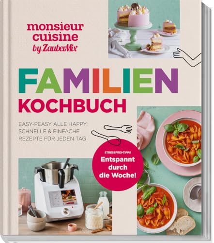 monsieur cuisine by ZauberMix – Familienkochbuch
