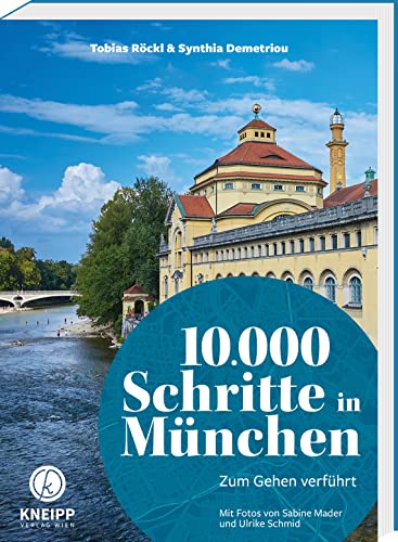 10.000 Schritte in München: Zum Gehen verführt