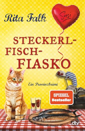 Steckerlfischfiasko: Ein Provinzkrimi | Endlich ist er wieder da: der Eberhofer Franz mit seinem neuesten Fall! (Franz Eberhofer, Band 12)