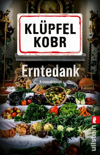 Erntedank: Kriminalroman | Ein spannender Allgäukrimi voller Humor und Lokalkolorit (Kluftinger-Krimis, Band 2)