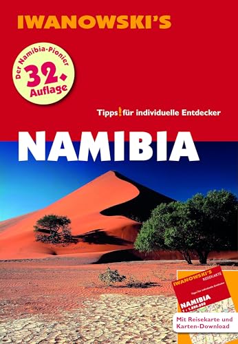 Namibia - Reiseführer von Iwanowski: Individualreiseführer mit Extra-Reisekarte und Karten-Download (Reisehandbuch)