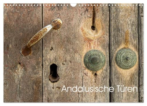 Andalusische Türen (Wandkalender 2026 DIN A3 quer), CALVENDO Monatskalender
