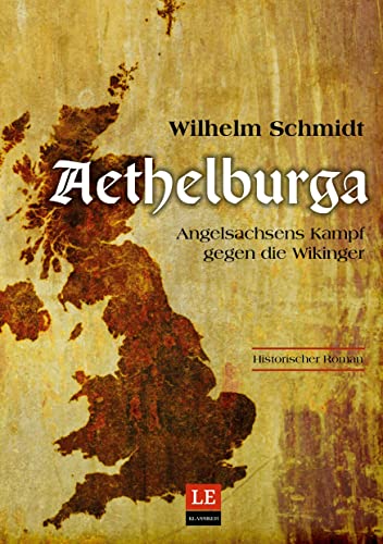 Aethelburga: Angelsachsens Kampf gegen die Wikinger