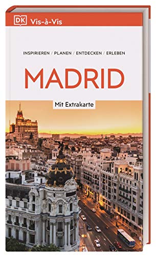 Vis-à-Vis Reiseführer Madrid: Mit wetterfester Extra-Karte und detailreichen 3D-Illustrationen